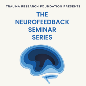 Neurofeedback Seminar Series Package